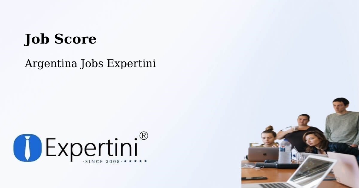 Job Score & Job Description Score Tool – Las Lomitas - Argentina Jobs Expertini